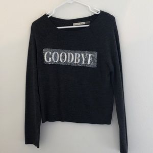 Alice + Olivia “hello” “goodbye” sweatshirt
